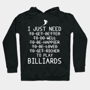 Cue to Triumph: Billiards, Betterment, Happiness, Love, Riches! Hoodie